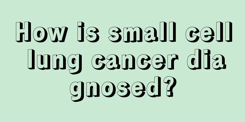 How is small cell lung cancer diagnosed?