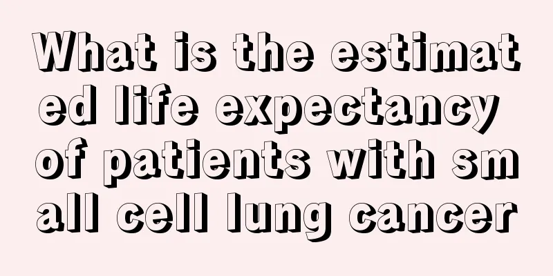 What is the estimated life expectancy of patients with small cell lung cancer