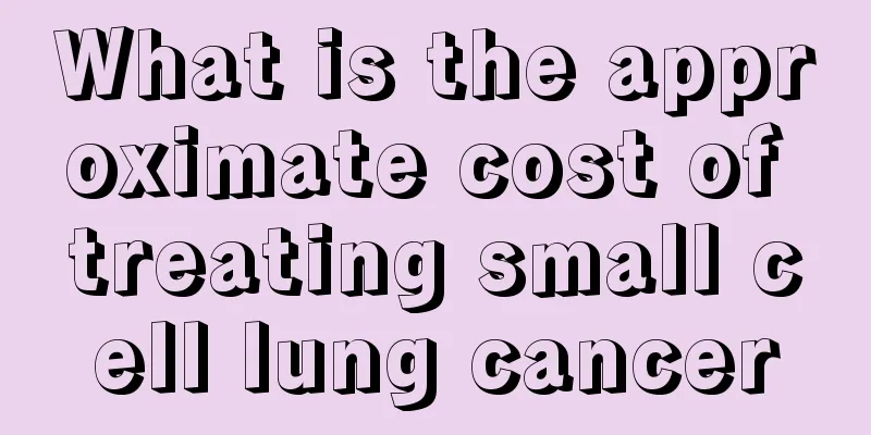 What is the approximate cost of treating small cell lung cancer