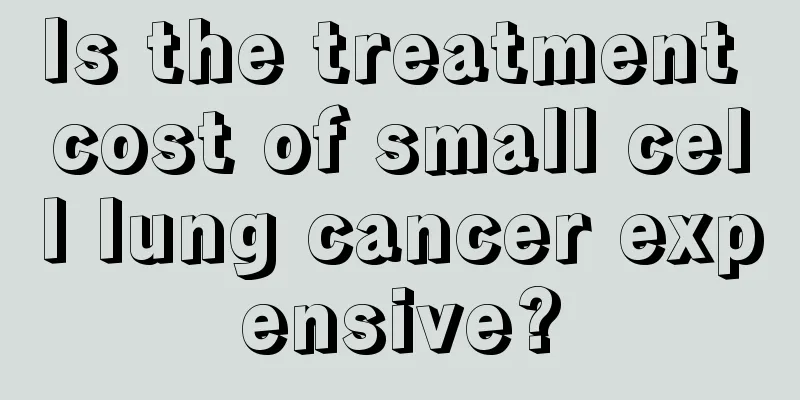 Is the treatment cost of small cell lung cancer expensive?
