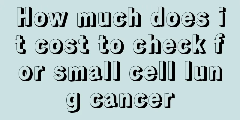 How much does it cost to check for small cell lung cancer