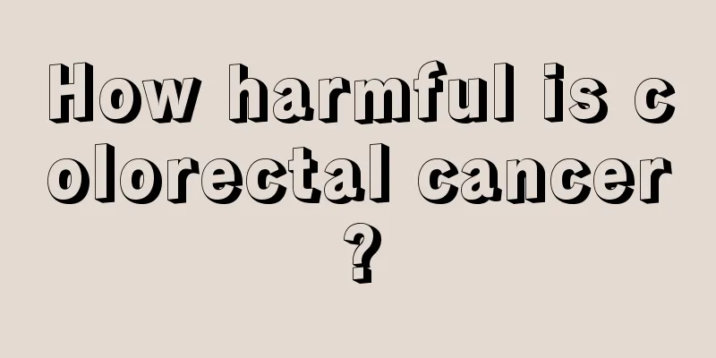 How harmful is colorectal cancer?