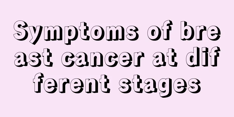 Symptoms of breast cancer at different stages
