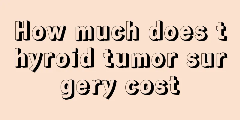 How much does thyroid tumor surgery cost