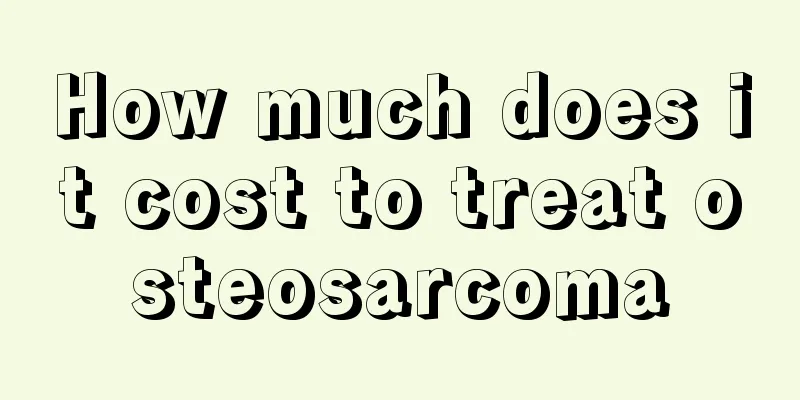 How much does it cost to treat osteosarcoma