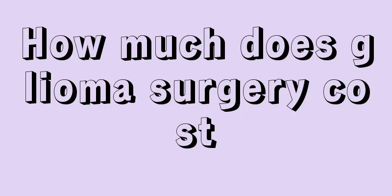 How much does glioma surgery cost