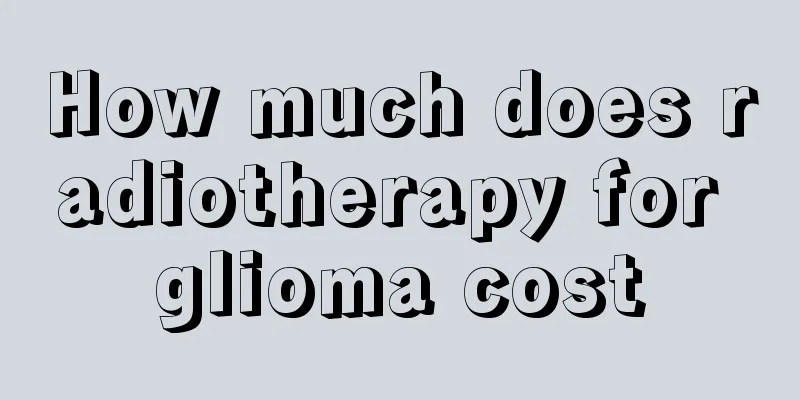 How much does radiotherapy for glioma cost