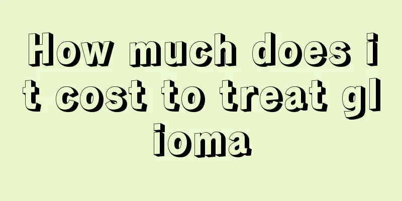 How much does it cost to treat glioma