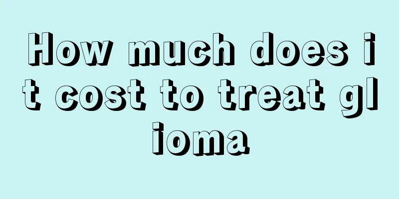 How much does it cost to treat glioma