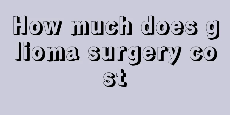 How much does glioma surgery cost