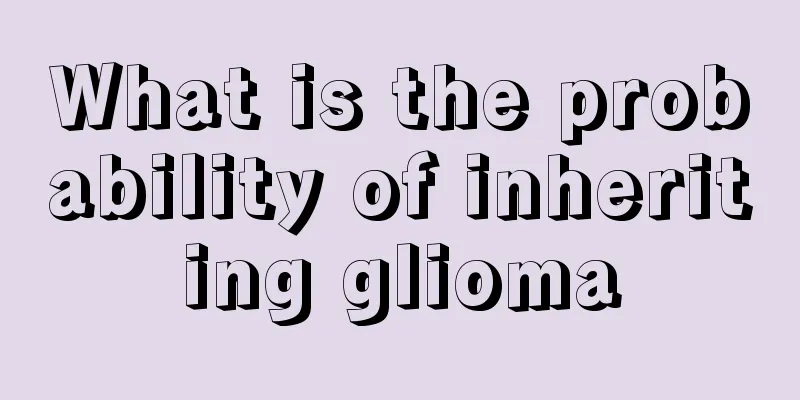 What is the probability of inheriting glioma