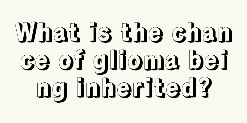 What is the chance of glioma being inherited?