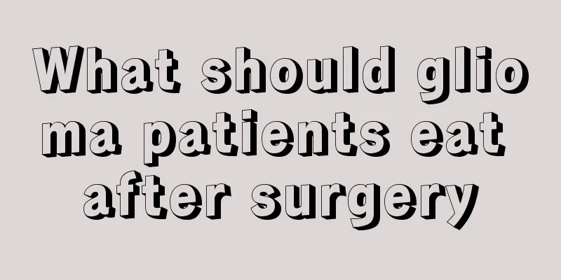 What should glioma patients eat after surgery