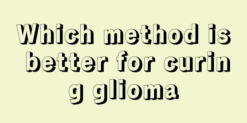 Which method is better for curing glioma