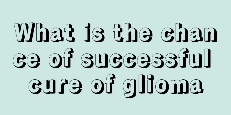 What is the chance of successful cure of glioma