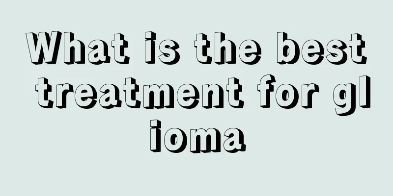 What is the best treatment for glioma