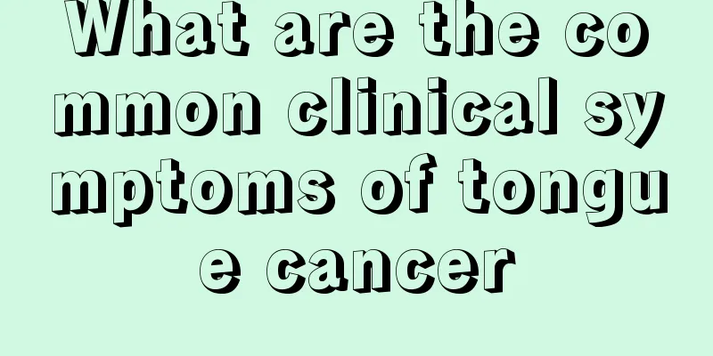 What are the common clinical symptoms of tongue cancer