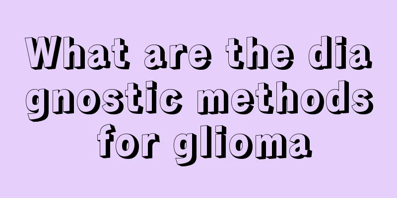What are the diagnostic methods for glioma