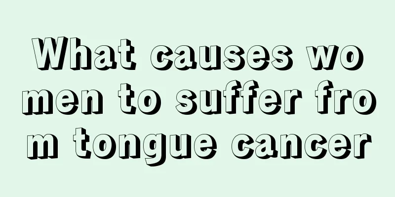 What causes women to suffer from tongue cancer