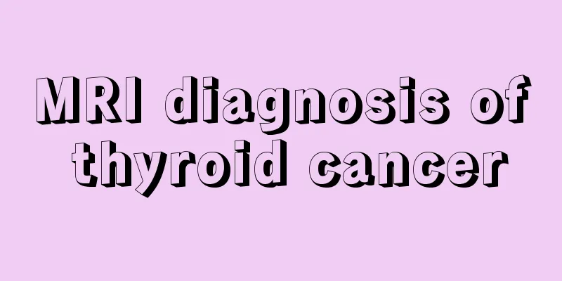 MRI diagnosis of thyroid cancer