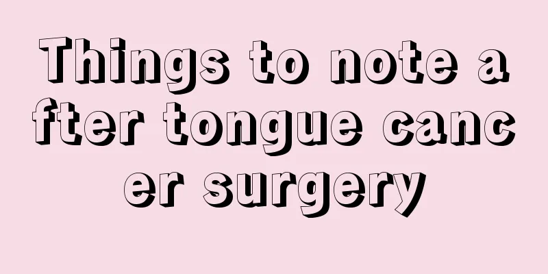 Things to note after tongue cancer surgery