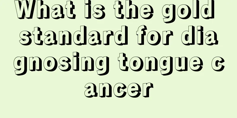 What is the gold standard for diagnosing tongue cancer