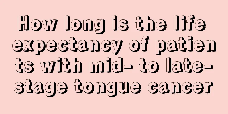 How long is the life expectancy of patients with mid- to late-stage tongue cancer
