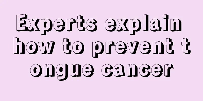 Experts explain how to prevent tongue cancer