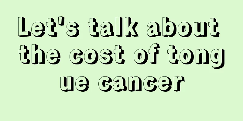 Let's talk about the cost of tongue cancer