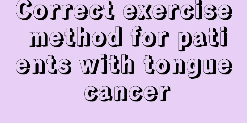 Correct exercise method for patients with tongue cancer