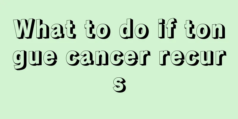 What to do if tongue cancer recurs