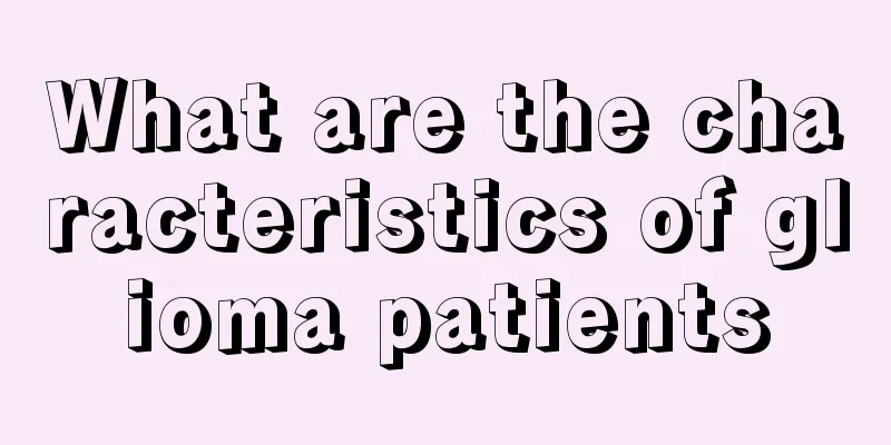 What are the characteristics of glioma patients