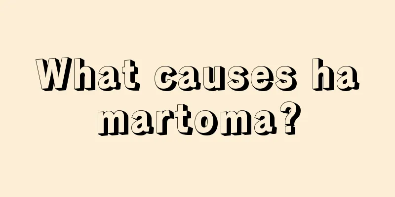 What causes hamartoma?