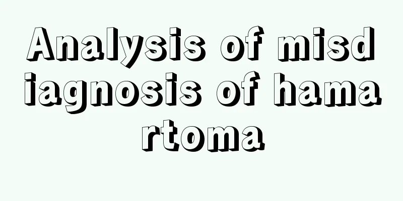 Analysis of misdiagnosis of hamartoma