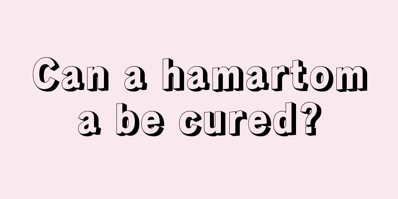 Can a hamartoma be cured?