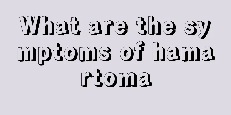 What are the symptoms of hamartoma