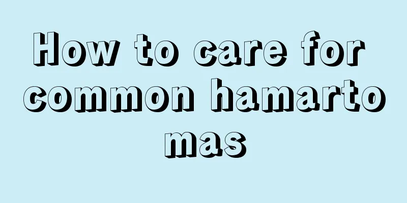 How to care for common hamartomas