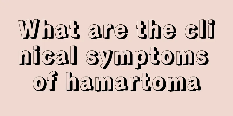 What are the clinical symptoms of hamartoma