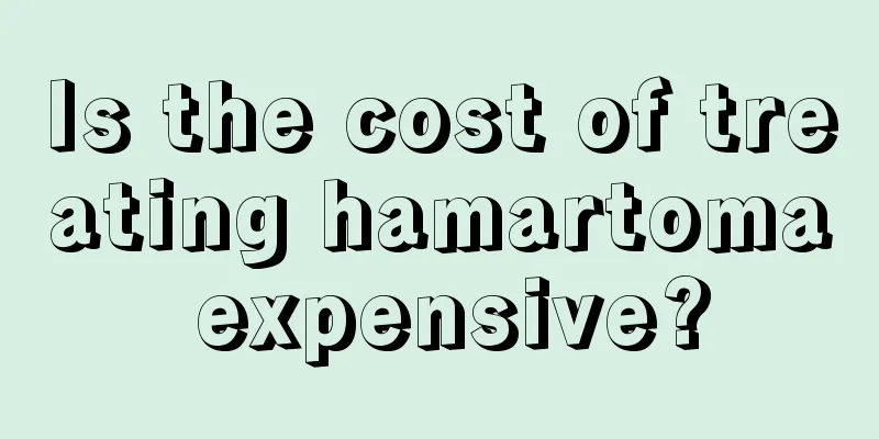 Is the cost of treating hamartoma expensive?