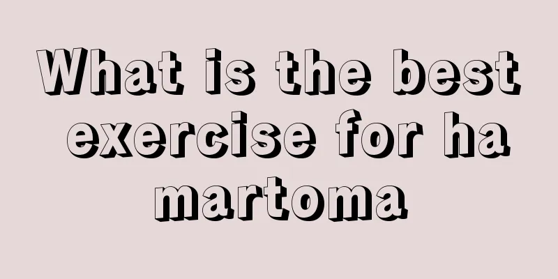 What is the best exercise for hamartoma