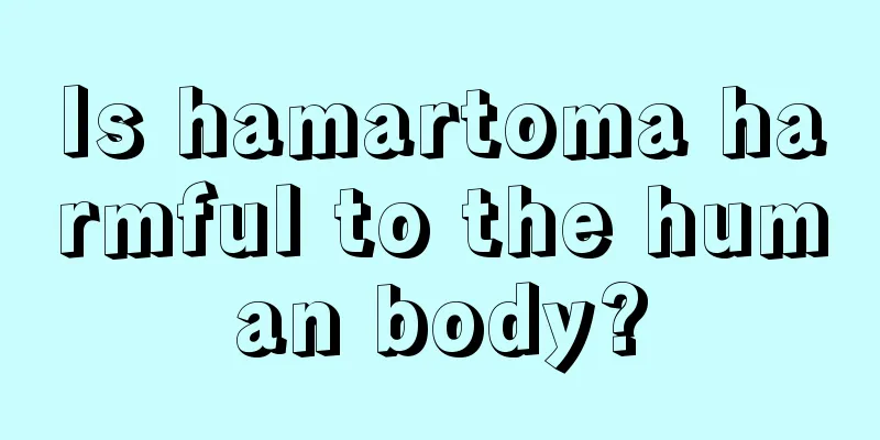 Is hamartoma harmful to the human body?