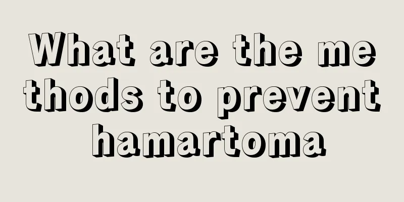 What are the methods to prevent hamartoma