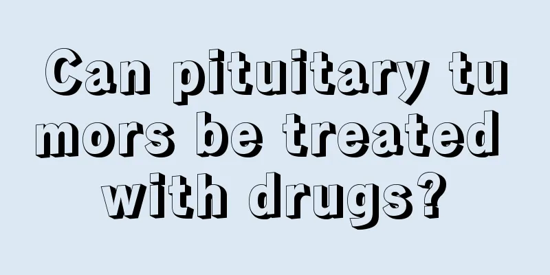 Can pituitary tumors be treated with drugs?
