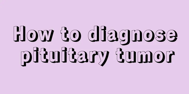 How to diagnose pituitary tumor