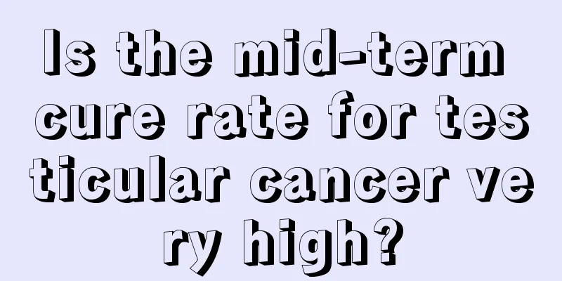 Is the mid-term cure rate for testicular cancer very high?