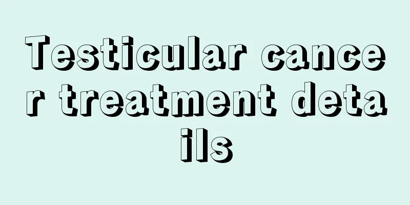 Testicular cancer treatment details