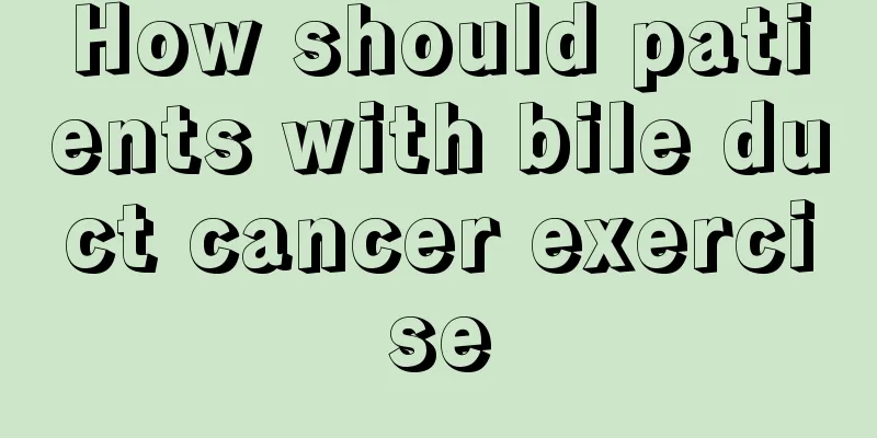 How should patients with bile duct cancer exercise