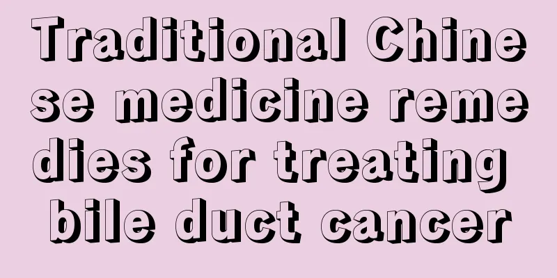 Traditional Chinese medicine remedies for treating bile duct cancer