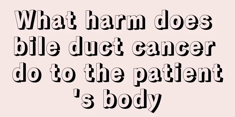 What harm does bile duct cancer do to the patient's body