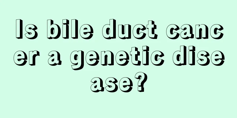 Is bile duct cancer a genetic disease?
